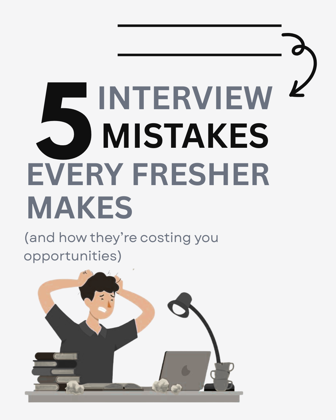 5 Interview Mistakes Every Fresher Makes (And How to Avoid Them)